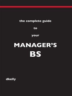 cover image of The Complete Guide to Your Manager's BS